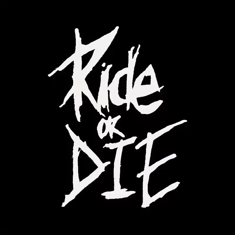 ‌RIDE OR DIE VINYL STICKER