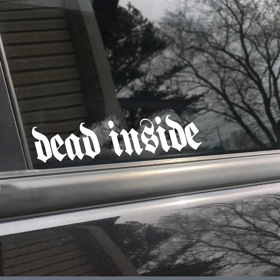 Dead Inside Design Design Auto Decoration