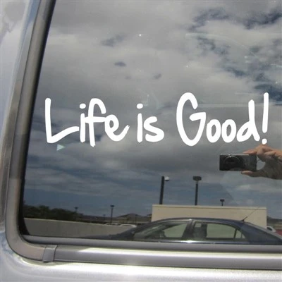 Life Is Good Car Bumper Window Vinyl Decal สติกเกอร์