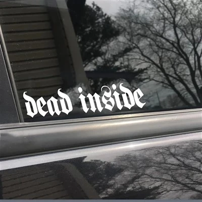 Dead Inside Design Design Auto Decoration